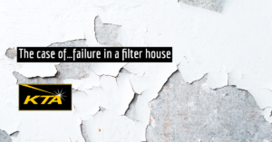 The case of…failure in a filter house